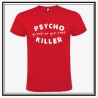 Camiseta Pshycho Killer