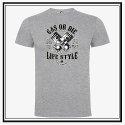 Camiseta Gas or Die