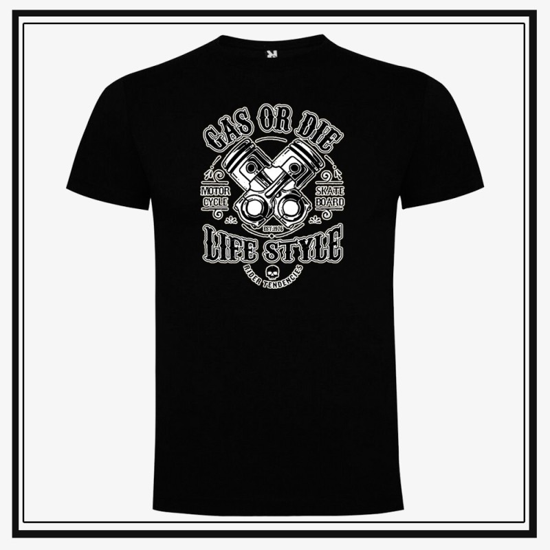 Camiseta Gas or Die