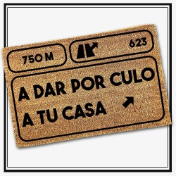 Felpudo A dar por culo a tu casa