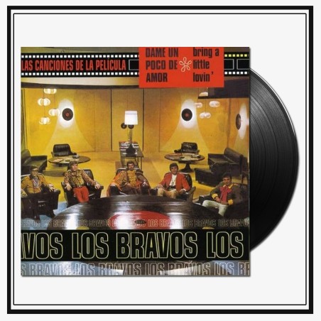 Los Bravos - Las canciones de la película Dame un poco de amor (Bring a little lovin')