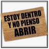Felpudo Estoy dentro y no pienso abrir