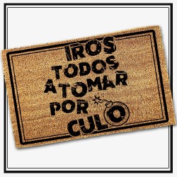 Felpudo Iros todos a tomar por culo