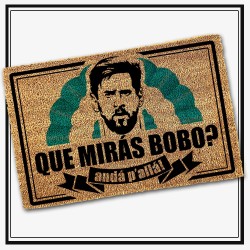 Felpudo ¿Que miras Bobo?