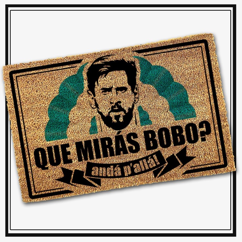 Felpudo ¿Que miras Bobo?