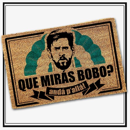 Felpudo ¿Que miras Bobo?