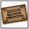 Felpudo Written and Directed by Quentin Tarantino