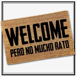 Felpudo Wellcome Pero no mucho rato
