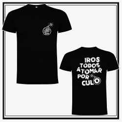 Camiseta Iros todos a tomar por culo